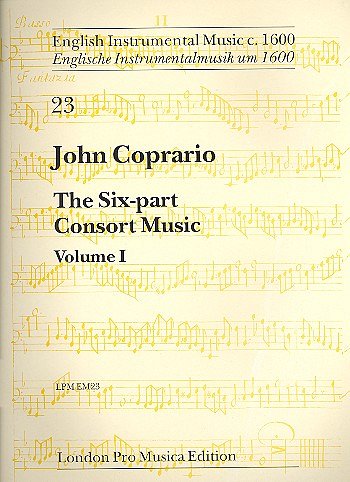 Coperario John: 6 Part Consort Music 1 English Instrumental 
