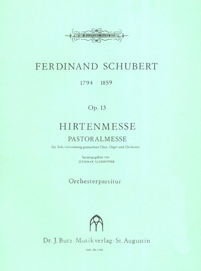 F. Schubert: Hirtenmesse op.13, SolGchOrchOr (Part.)