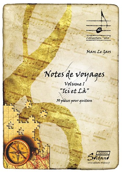 Marc Le Gars, Notes De Voyages 1 : Ici et Là 1 Noten