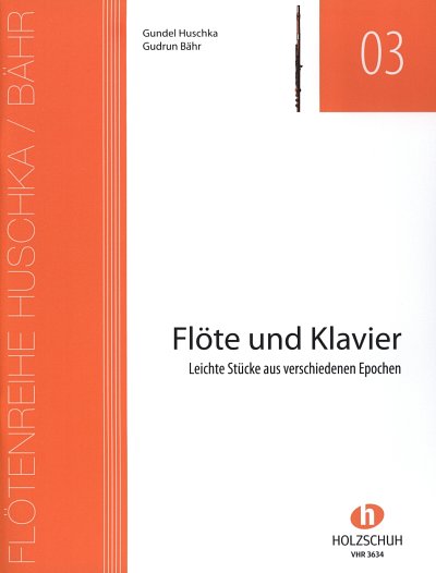 Huschka, G.: Flöte und Klavier, FlKlav (KlavpaSt)