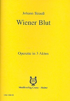 J. Strauß (Sohn): Wiener Blut - Libretto, GsGchOrch (Txtb)