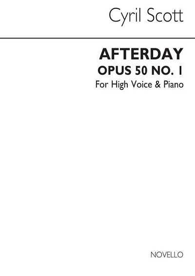 C. Scott: Afterday Op50 No.1-high Voice/Piano (Key, GesHKlav