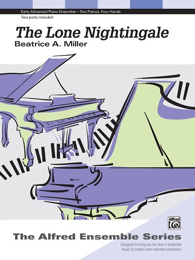 B.A. Miller: The Lone Nightingale - Piano Duo (2 Pianos, 4 Hands)
