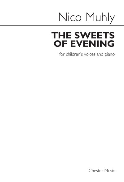 N. Muhly: The Sweets Of Evening, GesKlav (Bu)