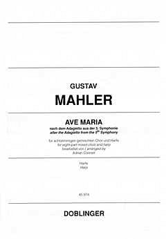 G. Mahler: Ave Maria Nach Dem Adagietto Aus Der Sinfonie 5