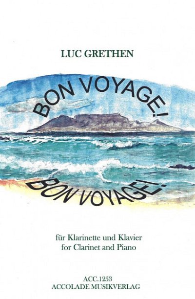 L. Grethen: Bon Voyage!, KlarKlv (KlavpaSt)