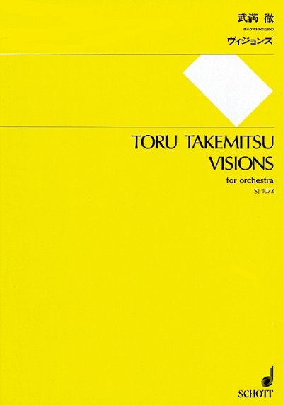 T. Takemitsu: Visions , Orch (Stp)