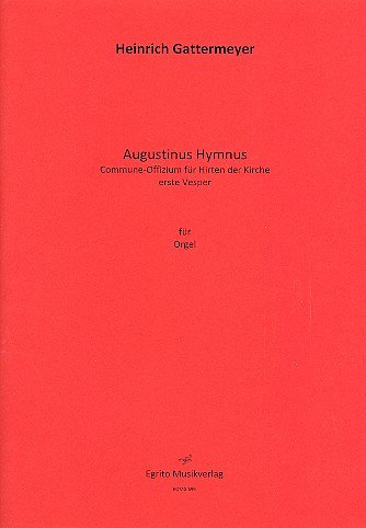 H. Gattermeyer: Augustinus Hymnus, Org