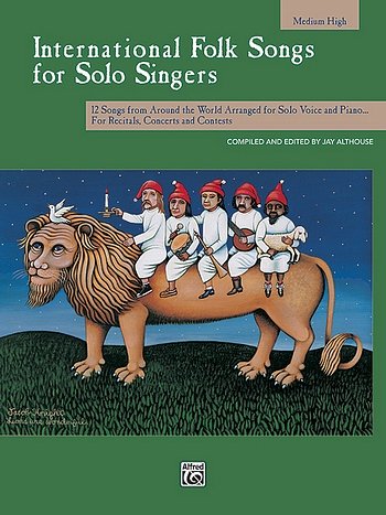 International Folk Songs For Solo Singers - Medium High Voice