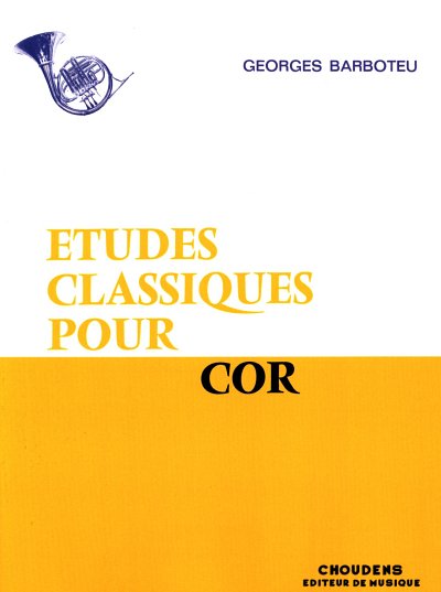 G. Barboteu: Classic Etudes For French Horn, Hrn