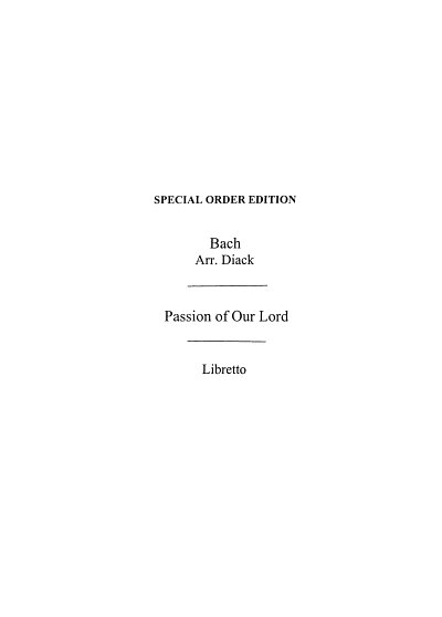 J.S. Bach: St. Luke's Passion- A Selection (Txt)