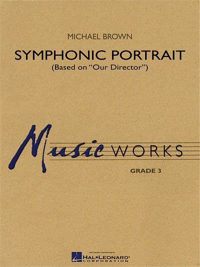 M. Brown: Symphonic Portrait Based On Our Dir, Blaso (Part.)