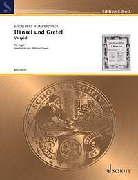 E. Humperdinck: Haensel und Gretel (1893), Org