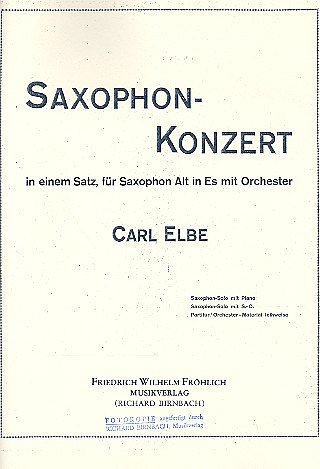 Elbe C.: Saxophon Konzert (Sax.u.Kl.)