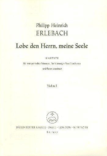 P.H. Erlebach: Lobe den Herrn, meine Seele (Vl1)