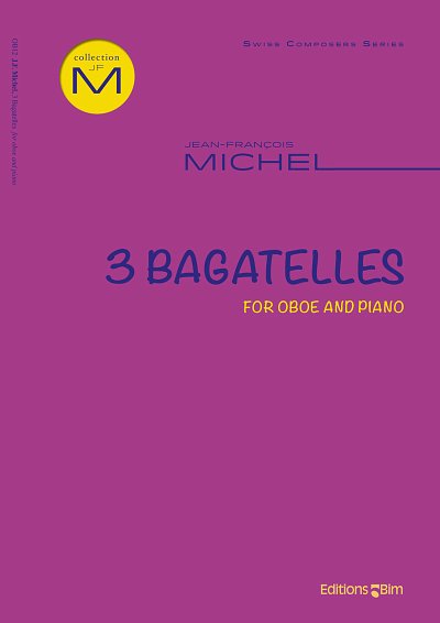 J. Michel: 3 Bagatelles, ObKlav (KlavpaSt)