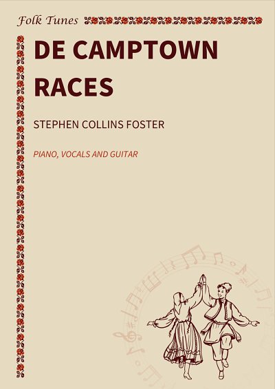 S.C. Foster: De Camptown Races