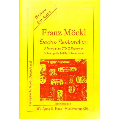 F. Möckl: 6 Pastorellen, 3Trp3Pos (Pa+St)