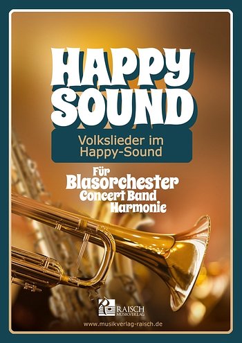 R. Raisch: Volkslieder im Happy Sound, Blask (Pa+St)