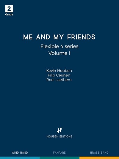 AQ: K. Houben: Me and My Friends Volume I, Varblas4 (B-Ware)