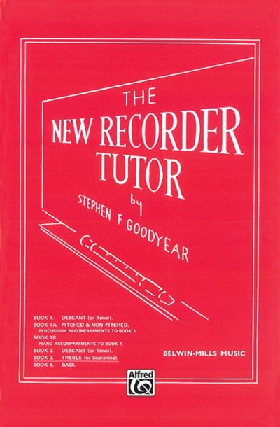 Goodyear Stephen F.: The New Recorder Tutor 3