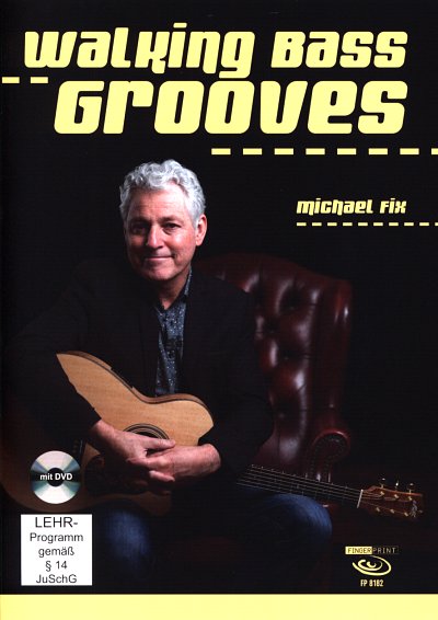 M. Fix: Walking Bass Grooves, E-Bass (+DVD)