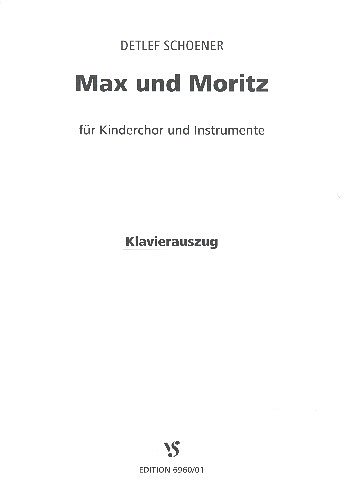 D. Schoener et al.: Max und Moritz