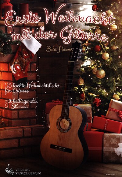 B. Harms: Erste Weihnacht mit der Gitarre, 1-2Git
