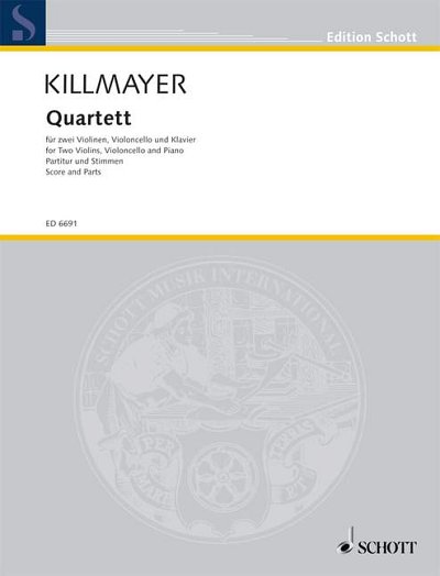 DL: W. Killmayer: Quartett, 2VlVcKlav (Pa+St)