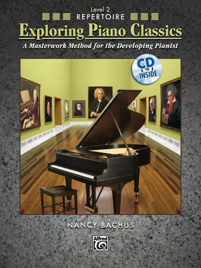 N. Bachus: Exploring Piano Classics Repertoire, , Klav (+CD)