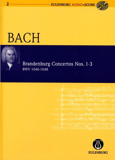 J.S. Bach: Brandenburgische Konzerte Nr. 1-3 - BWV 1046-1048