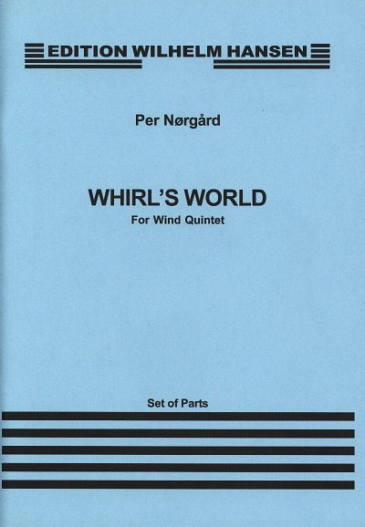 AQ: P. Nørgård: Whirl's World, 5Hbl (Stsatz) (B-Ware)