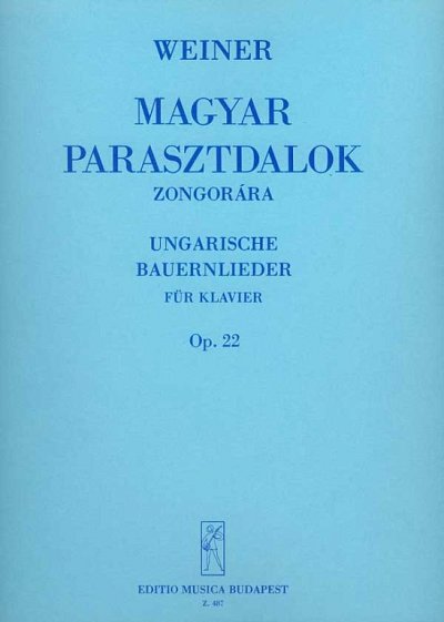 L. Weiner: Ungarische Bauernlieder op. 22, Klav