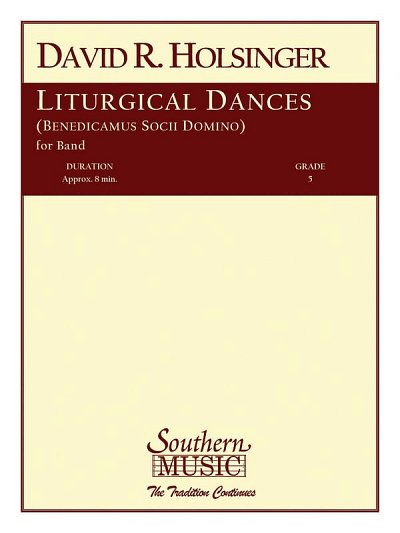 D.R. Holsinger: Liturgical Dances, Blaso (Pa+St)