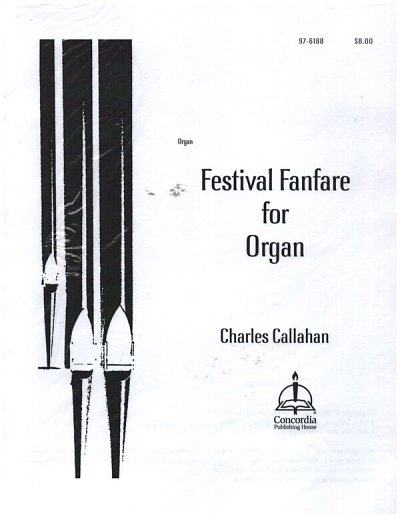 C. Callahan: Festival Fanfare, Org