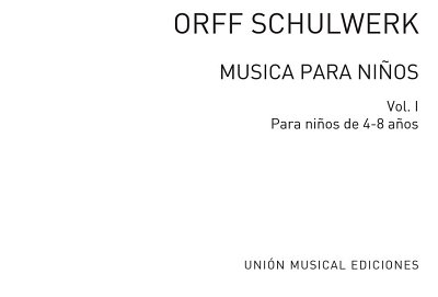 C. Orff: Música para niños 1 , Ges/Mel