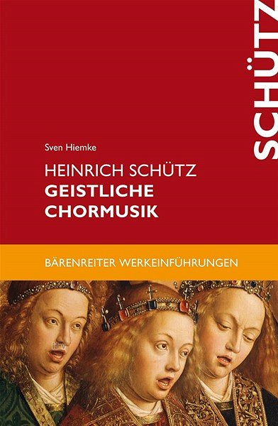 S. Hiemke: Heinrich Schütz. Geistliche Chormusik (Bu)