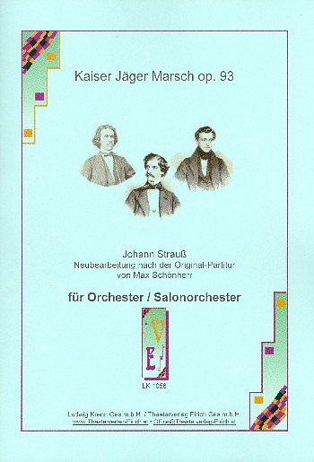 J. Strauß (Sohn): Kaiser Jäger Marsch op. 93