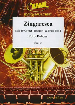 E. Debons: Zingaresca (Solo Cornet or Trumpet, KrnBr (Pa+St)