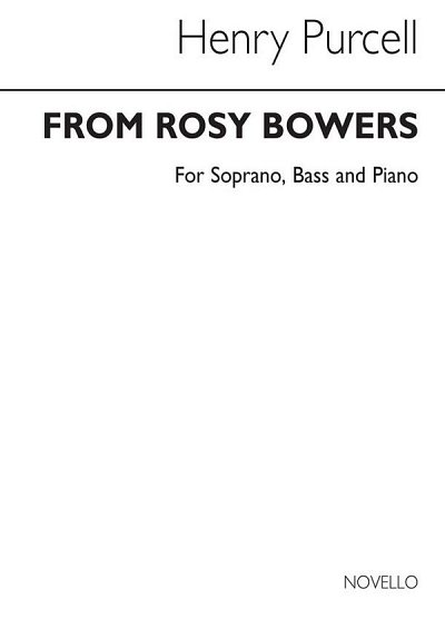 H. Purcell: From Rosy Bower, GesSKlav (Bu)