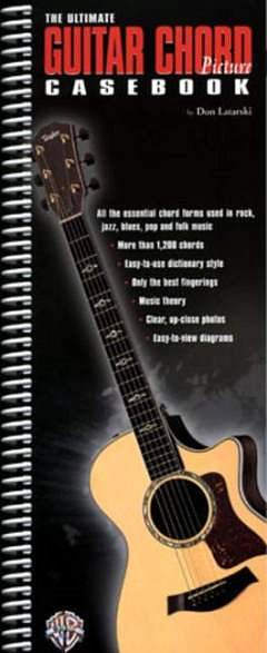 Latarski Don: The Ultimate Guitar Chord Picture Casebook