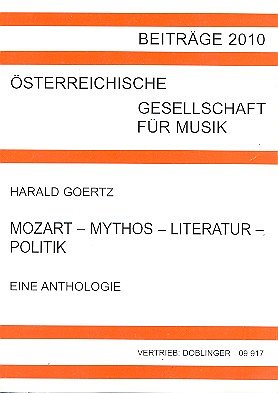 H. Goertz: Mozart - Mythos - Literatur  - Politik (Bu)