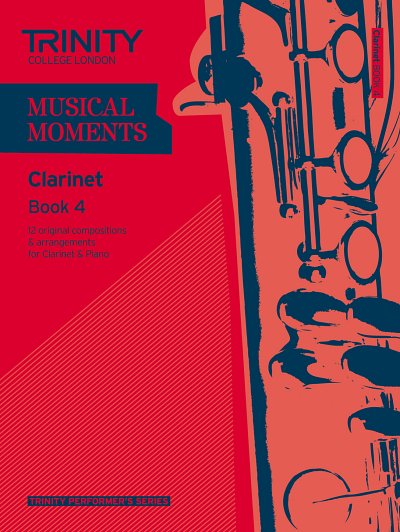 Musical Moments - Clarinet Book 4, Klar