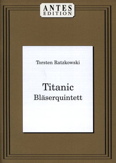 T. Ratzkowski: Titanic