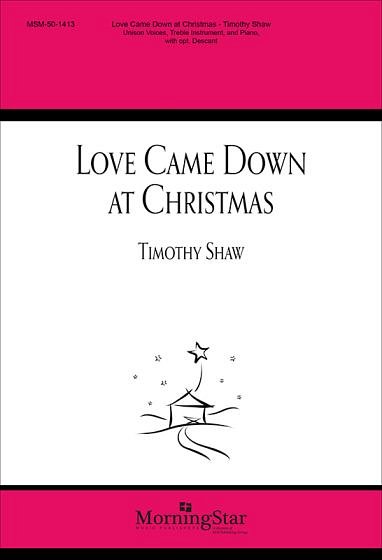 Love Came Down at Christmas (Chpa)