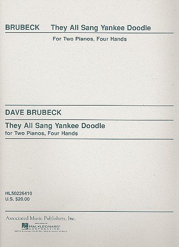 D. Brubeck: They All Sang Yankee Doodle (2-pi, Klav4m (Sppa)