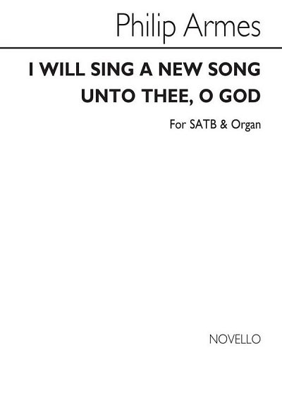 Armes I Will Sing A New Song Satb, GchKlav (Bu)