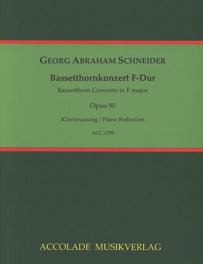 G.A. Schneider: Bassetthornkonzert F-, BassettKla (KlavpaSt)
