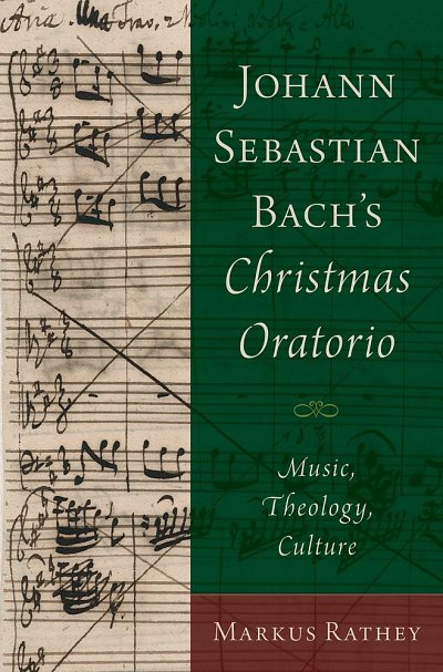 M. Rathey: Johann Sebastian Bach's Christmas Oratorio (Bu)