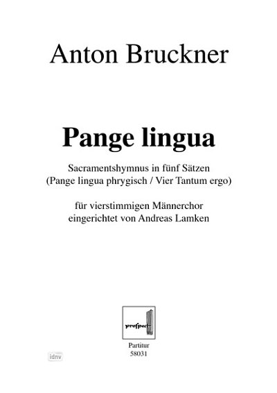 A. Bruckner: Pange lingua gloriosi